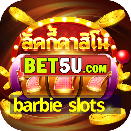 barbie slots